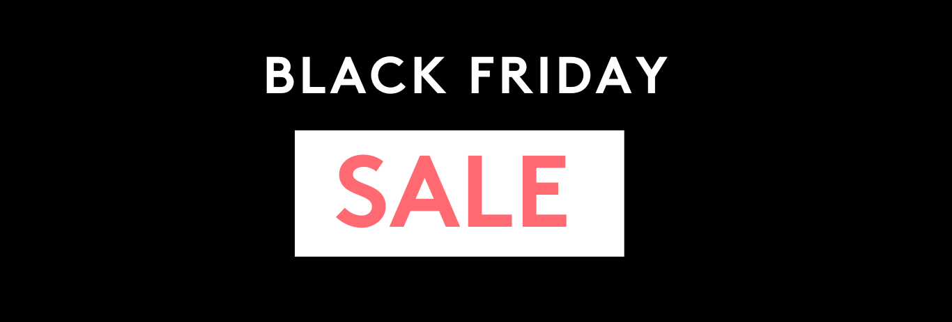 Black Friday Sale 50 % OFF