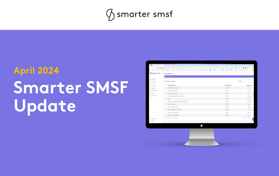Smarter SMSF Update – April 2024